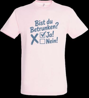 Picture of  Tshirt- Bist du Betrunken Ja,Nein